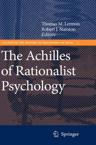 The Achilles of Rationalist Psychology