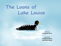 Cover image for The Loons of Lake Louise