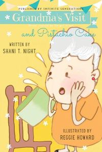 Cover image for Grandma's Visit and Pistachio Cake