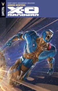 Cover image for X-O Manowar Volume 7: Armor Hunters