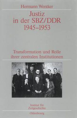 Cover image for Justiz in der SBZ/DDR 1945-1953