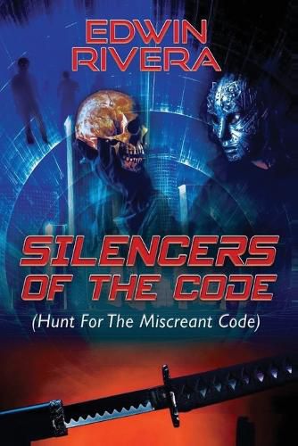 Cover image for Silencers of the Code (Hunt for the Miscreant Code)