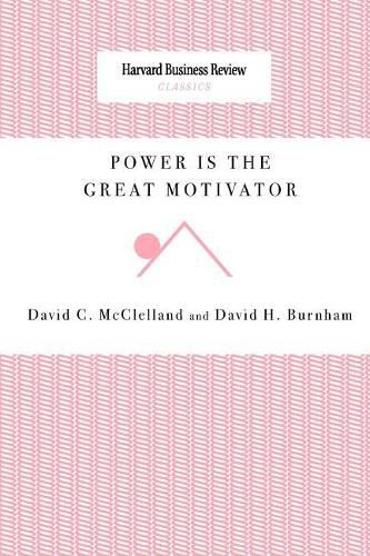 Cover image for Power Is the Great Motivator