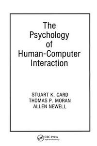 Cover image for The Psychology of Human-Computer Interaction
