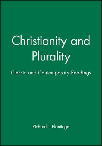 Cover image for Christianity and Plurality: Classic and Contemporary Readings