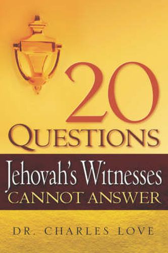 Cover image for 20 Questions Jehovah's Witnesses Cannot Answer