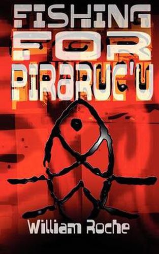 Cover image for Fishing for Piraruc'u