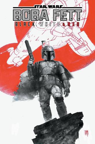 Cover image for Star Wars: Boba Fett - Black, White & Red Treasury Edition