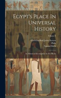 Cover image for Egypt's Place In Universal History