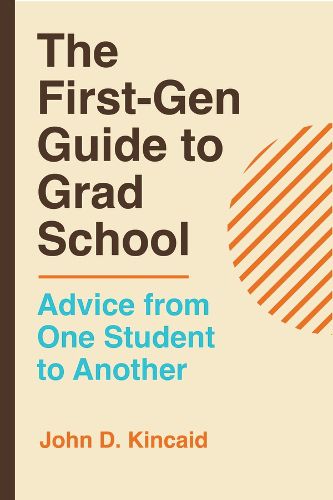 Cover image for The First-Gen Guide to Grad School