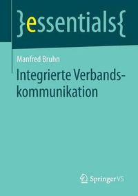 Cover image for Integrierte Verbandskommunikation