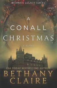 Cover image for A Conall Christmas - A Novella: A Scottish, Time Travel Romance