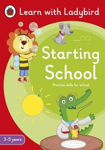 Cover image for Starting School: A Learn with Ladybird Activity Book (3-5 years): Ideal for home learning (EYFS)