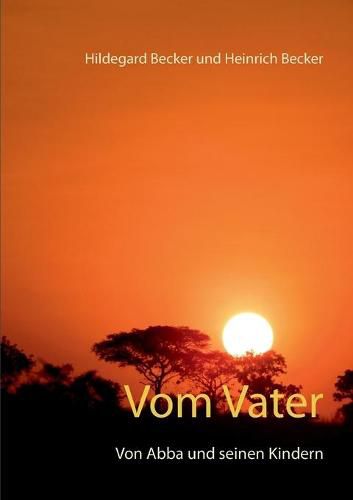 Cover image for Vom Vater: Von Abba und seinen Kindern