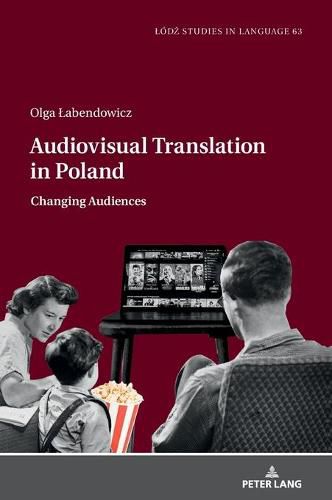 Cover image for Audiovisual Translation in Poland: Changing Audiences