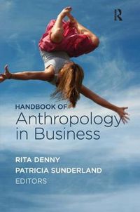 Cover image for Handbook of Anthropology in Business