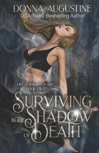 Cover image for Surviving in the Shadow of Death