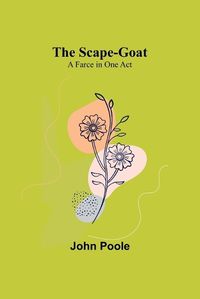 Cover image for The Scape-Goat