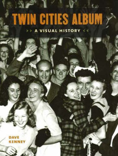 Cover image for Twin Cities Album: A Visual History