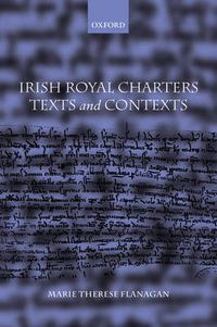Cover image for Irish Royal Charters: Texts and Contexts
