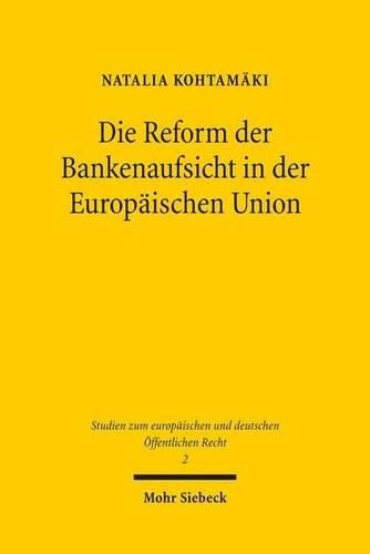 Cover image for Die Reform der Bankenaufsicht in der Europaischen Union