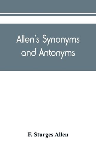 Cover image for Allen's synonyms and antonyms