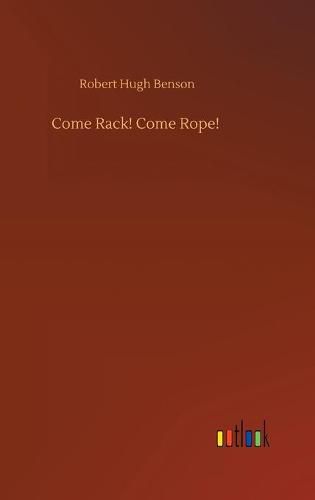 Cover image for Come Rack! Come Rope!