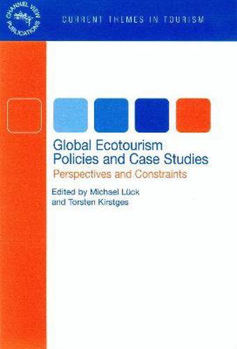 Cover image for Global Ecotourism Policies and Case Studies: Perspectives and Constraints