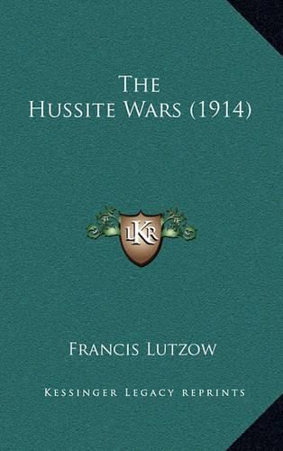 Cover image for The Hussite Wars (1914)