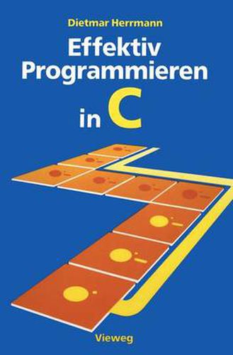 Cover image for Effektiv Programmieren in C