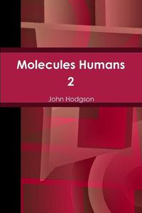 Cover image for Molecules Humans 2