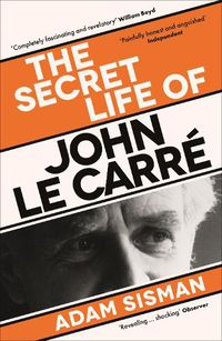 Cover image for The Secret Life of John le Carre
