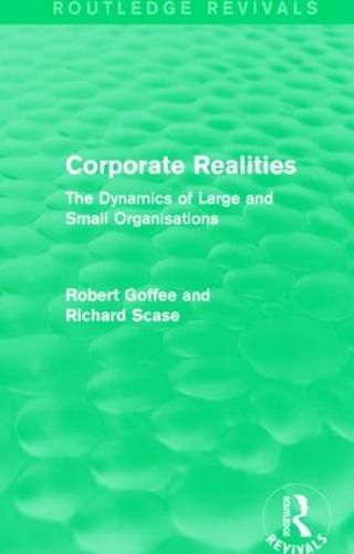 Cover image for Corporate Realities: The Dynamics of Large and Small Organisations