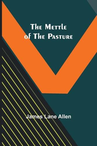 Cover image for The Mettle of the Pasture