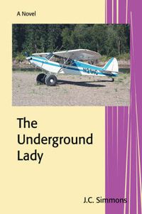 Cover image for The Underground Lady