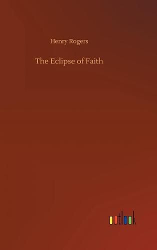 The Eclipse of Faith