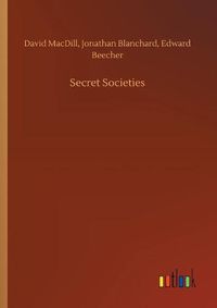 Cover image for Secret Societies