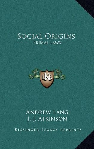 Social Origins: Primal Laws