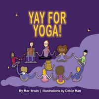 Cover image for Yay for Yoga!