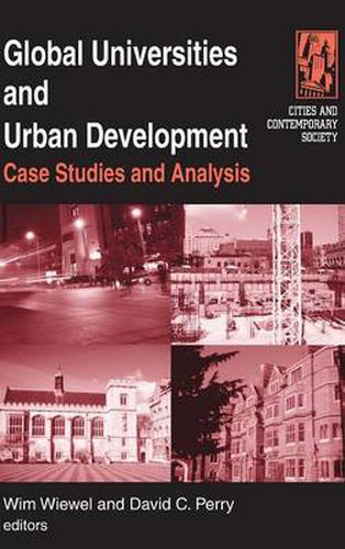 Global Universities and Urban Development: Case Studies and Analysis: Case Studies and Analysis