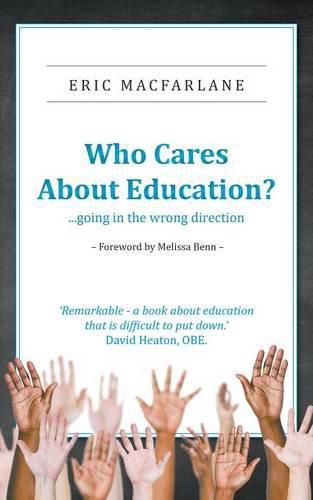 Cover image for Who Cares About Education?