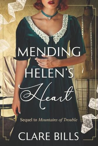 Cover image for Mending Helen's Heart: Sequel to Mountains of Trouble