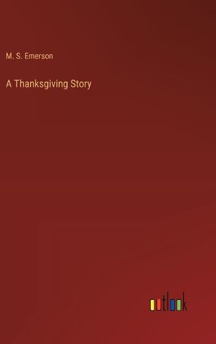 Cover image for A Thanksgiving Story