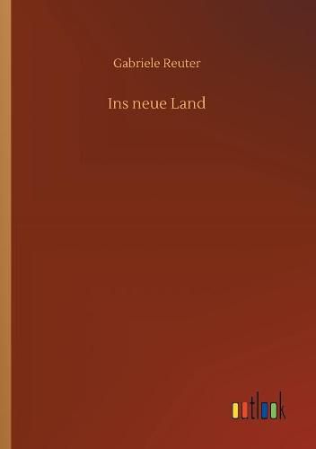 Cover image for Ins neue Land