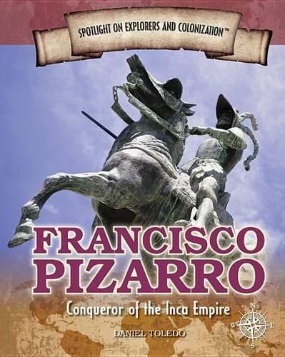 Cover image for Francisco Pizarro: Conqueror of the Inca Empire