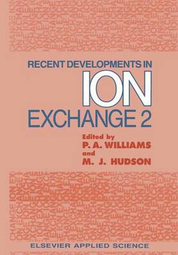 Cover image for Recent Developments in Ion Exchange: 2