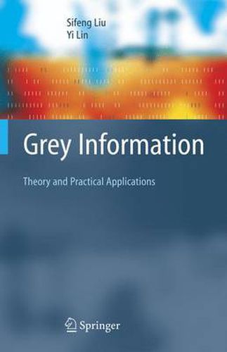 Grey Information: Theory and Practical Applications