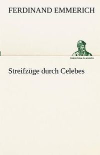 Cover image for Streifzuge Durch Celebes