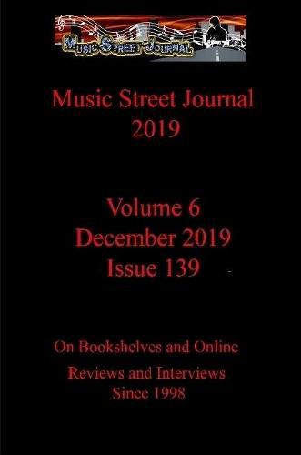 Cover image for Music Street Journal 2019: Volume 6 - December 2019 - Issue 139