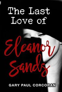 Cover image for The Last Love of Eleanor Sands